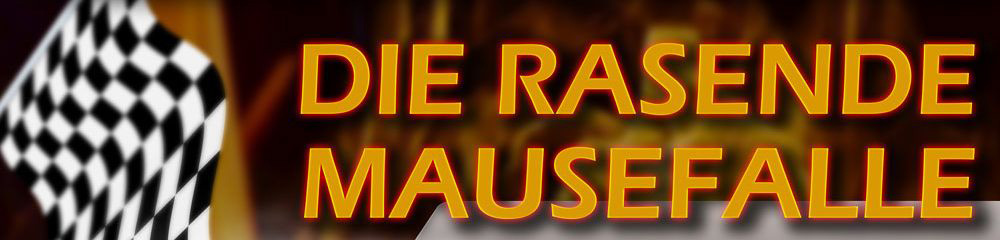 Die rasende Mausefalle